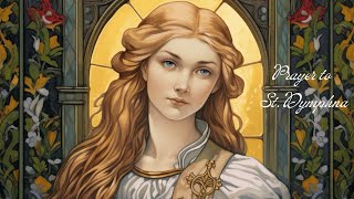 Prayer to St Dymphna [upl. by Kesley]