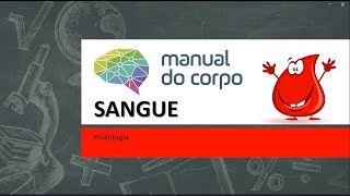 7  Histologia do Sangue  Tecido Sanguíneo  Lâminas de Histologia [upl. by Arytahs]