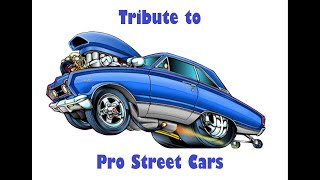 Tribute to Pro Street Cars [upl. by Crispas]