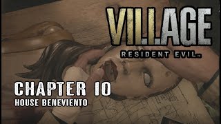 House Beneviento and escaping the baby monster walkthrough Resident Evil Village [upl. by Jahdai150]