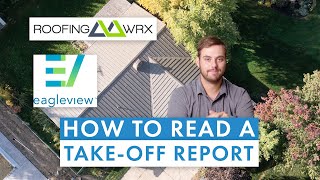 How to Read a Metal Roofing TakeOff Report Eagleview amp Roofing WRX [upl. by Aieka]