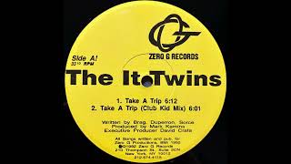 The It Twins  Take A Trip Club Kid Mix 1992 Zero G Records [upl. by Muire]