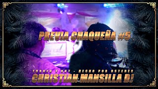 PREVIA CHAQUEÑA 5 TURREO Y RKT VIDEO HECHO POR USTEDES CHRISTIAN MANSILLA DJ [upl. by Erasme]