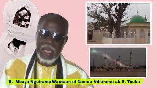 Baye Mbaye Nguirane Waxtaan ci Gamou Ndiareme ak Serigne Touba [upl. by Eimmas247]