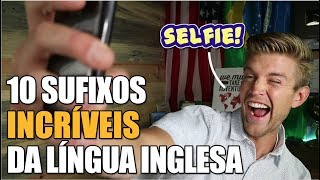 10 SUFIXOS INCRÍVEIS DO INGLÊS  DICA 66 [upl. by Htebezile]