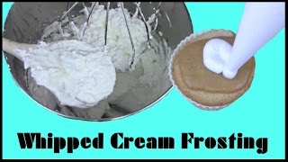 How to Make Whipped Cream Frosting [upl. by Lidia]