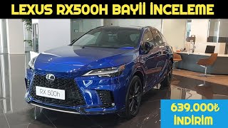 OCAK 2024 LEXUS RX 500H BAYÄ°Ä° Ä°NCELEME  639000â‚º Ä°NDÄ°RÄ°MLÄ° EFSANE FÄ°YAT Ä°LE PREMIUM SUV [upl. by Kcirted411]