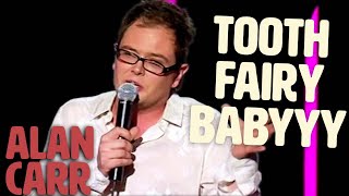 alan carr is the one and only tooth fairy [upl. by Esina386]