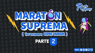 ⚡MARATÓN SUPREMA⚡ PRIMER EXAMEN CEPRE UNMSM 2024 II 📌  PARTE 2 [upl. by Aydan575]