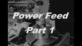 Powerfeed Part 1  Fräsvorschub Teil 1 [upl. by Alleb]