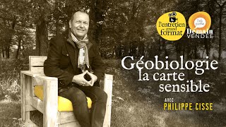 Géobiologie lapproche sensible pour réinvestir des territoires vivants avec Philippe Cissé [upl. by Beryl689]