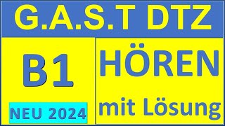 GAST DTZ B1 Hören 14 Prüfung B1 Neu 2024 [upl. by Dawaj]