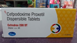 cefredrox 200 DT tablet  cefpodoxime proxetil dispersible  usedoseworkside effects पूरी जानकारी [upl. by Adnohs]