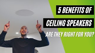 Top 5 Benefits of InCeiling Speakers [upl. by Thad]