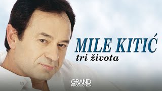 Mile Kitic  Dunavski splavovi  Audio 1999 [upl. by Mauro]