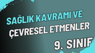 9Sınıf Sağlık Bilgisi ve Trafik Kültürü  Sağlık Kavramı ve Çevresel Etmenler 2025 [upl. by Bigelow633]