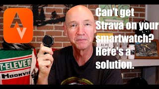 Cant Download Strava To Your Smartwatch Heres A Solution [upl. by Terpstra852]