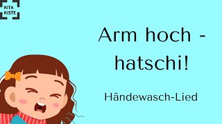 quotArm hoch  hatschiquot HygieneLied [upl. by Esirehc713]