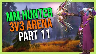 Marksmanship Hunter 3v3 Arena 11 Dragonflight Season 4 [upl. by Tillie]