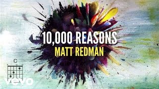 Matt Redman  10000 Reasons Bless The Lord Lyrics And ChordsLive [upl. by Lauretta]