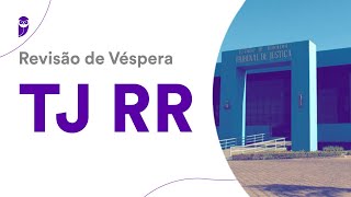 Revisão de Véspera TJ RR [upl. by Macnair]