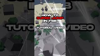 Super jump tutorial roblox thestrongestbattlegrounds [upl. by Tayyebeb]