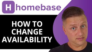 How to Change Availability on Homebase  Homebase Tutorial 2024 [upl. by Hammer]