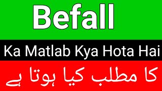 Befall Meaning In Urdu  Befall Meaning  Befall Ka Matlab Kya Hai  Befall Ka Meaning Kya Hai [upl. by Nordna636]