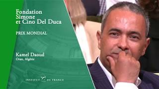 Prix Mondial Cino Del Duca à Kamel Daoud [upl. by Hezekiah]