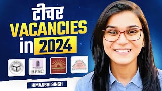 New Govt Teacher Vacancy 2024  Himanshi Singh [upl. by Ardnalac]