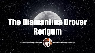 Redgum  The Diamantina Drover [upl. by Ciapha]