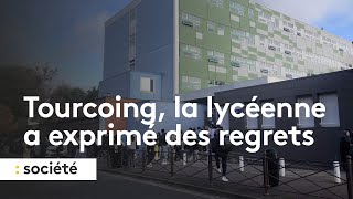 Tourcoing la lycéenne a exprimé des regrets [upl. by Abel]