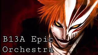 B13A – Epic Orchestral Cover  Bleach Fade to Black [upl. by Able]