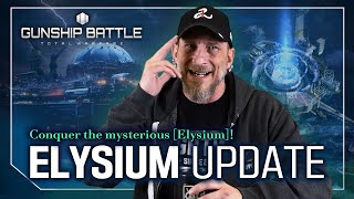 The ELYSIUM Update Note｜Gunship Battle Total Warfare [upl. by Stephine]