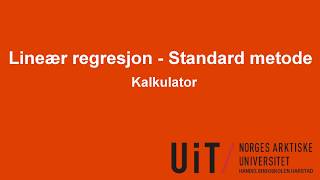 Kalkulator  Lineær regresjon  Standard metode [upl. by Acirtal]