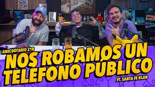 Anecdotario 218  Nos robamos un teléfono público Ft Santa Fe Klan [upl. by Lletnuahs]