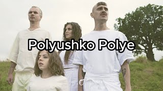 Little Big  Polyushko Polye Lyrics [upl. by Adur]