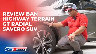 Review Ban Highway Terrain GT Radial SAVERO SUV [upl. by Sherar]