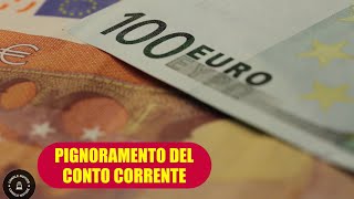 Conto corrente e pignoramento come funziona e quando è vietato [upl. by Hada]