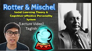 PSYCH Lecture  ROTTER amp MISCHEL  Cognitive Social Learning Theory  Theories of Personality [upl. by Ynalem531]