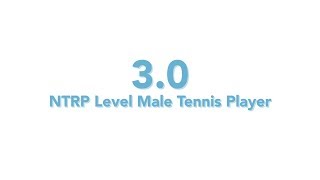 USTA National Tennis Rating Program 30 NTRP level  Male tennis player [upl. by Savadove]