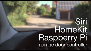 HomeKit garage door opener using a Raspberry Pi  in action [upl. by Ntisuj]