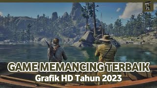 10 Game Memancing Terbaik Grafik HD Tahun 2023  Best Game Fishing Graphic HD [upl. by Phil658]