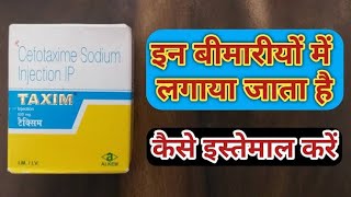 Taxim 500 injection Cefotaxime Sodium injection Taxim injection use and sadi effect in Hindi [upl. by Nnylsor]