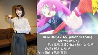 YuGiOh SEVENS Episode 87 Special Ending 「Are You ReD」by Romin KirishimaCVTomori Kusunoki [upl. by Linis]