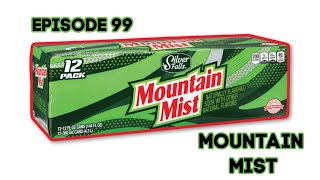 Slop City Episode 99 Mountain Mist [upl. by Cloris]