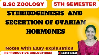 Steroidogenesis and secretion of Ovarian hormones B Sc zoologyReproductive Biologybsczoology [upl. by Valerye]