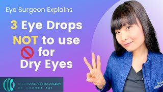 3 Eye Drops NOT to Use for Dry Eyes  Eye Surgeon Explains draudreytai [upl. by Lavella]