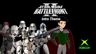 Star Wars Battlefront II 2005 XBOX  Intro Theme [upl. by Pretrice]