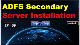 ADFS Secondary Server installation  EP  09 [upl. by Oriel826]